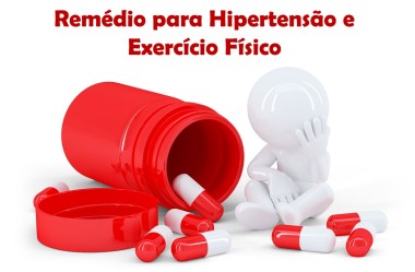 Remédio para hipertensão e exercício físico: conheça a importante relação entre eles